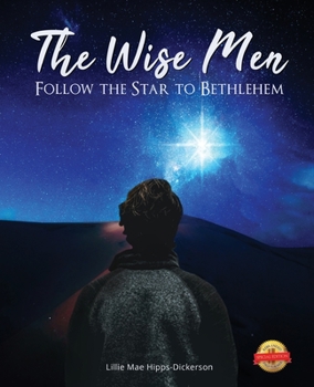 Paperback The Wise Men Follow The Star To Bethlehem Book