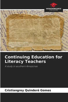 Paperback Continuing Education for Literacy Teachers Book