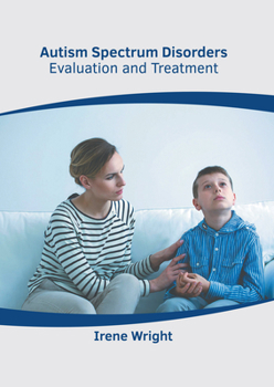 Hardcover Autism Spectrum Disorders: Evaluation and Treatment Book