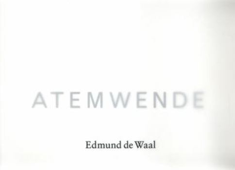 Hardcover Edmund De Waal - Atemwende Catalogue Book