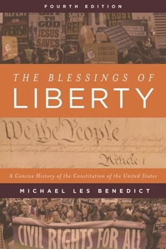 Paperback Blessings of Liberty: A Concise History of the Constitution of the United States Book
