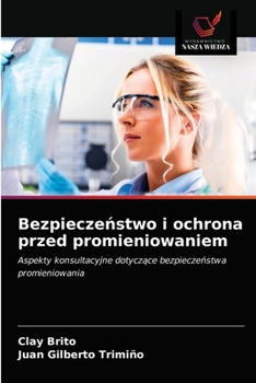 Paperback Bezpiecze&#324;stwo i ochrona przed promieniowaniem [Polish] Book