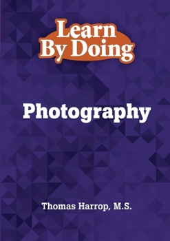 Paperback Learn By Doing - Photography Book