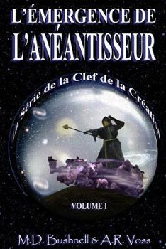 Paperback L'Émergence de L'Anéantisseur [French] Book