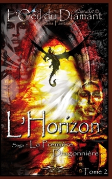 Paperback L'Horizon: La Première Dragonnière [French] Book