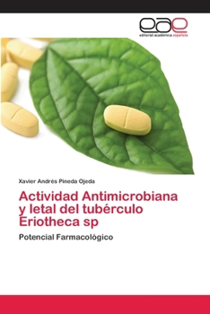 Paperback Actividad Antimicrobiana y letal del tubérculo Eriotheca sp [Spanish] Book