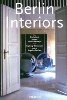 Berlin Interiors (Interiors) - Book  of the Taschen Interiors