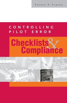 Paperback Controlling Pilot Error: Checklists & Compliance Book