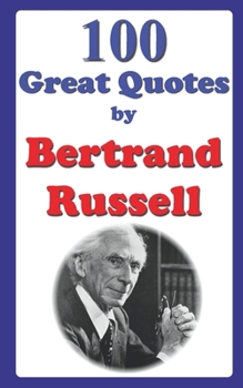 Paperback 100 Great Quotes by Bertrand Russell Book
