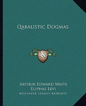 Paperback Qabalistic Dogmas Book