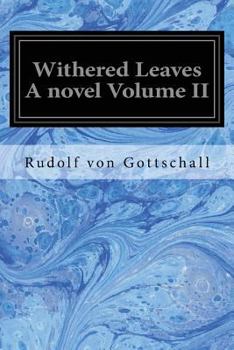 Paperback Withered Leaves A novel Volume II Book