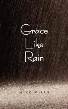 Paperback Grace Like Rain Book