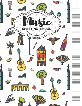 Paperback Music Sheet Notebook: Blank Staff Manuscript Paper with Madrid Themed Cover Design Book