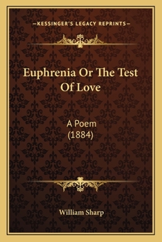 Paperback Euphrenia or the Test of Love: A Poem (1884) Book