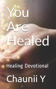 Paperback You Are Healed: Healing Devotional Book