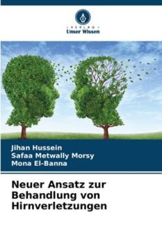 Paperback Neuer Ansatz zur Behandlung von Hirnverletzungen [German] Book