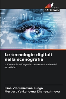 Paperback Le tecnologie digitali nella scenografia [Italian] Book