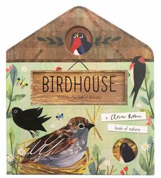 Birdhouse Lift-the-Flap Book of Discovery