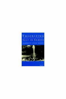 Theorizing Self in Samoa: Emotions, Genders, and Sexualities