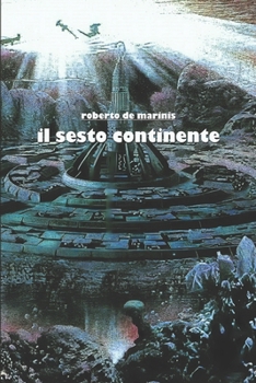 Paperback Il sesto continente [Italian] Book