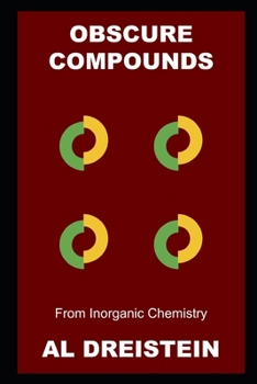 Paperback Obscure Compounds from Inorganic Chemistry Book