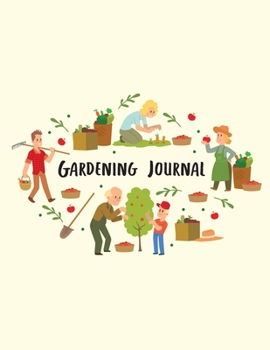 Paperback Gardening Journal: A garden Journal Diary Log Book to keep track and record each plant in your garden and the care it requires Book