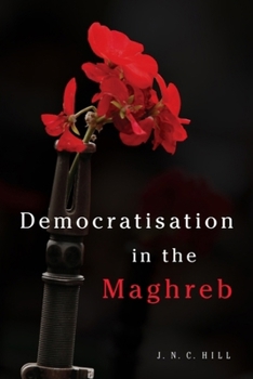 Paperback Democratisation in the Maghreb Book