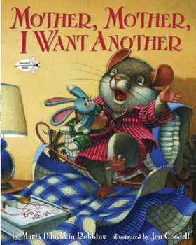 Paperback Mother, Mother, I Want Another Book