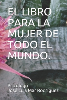 Paperback El Libro Para La Mujer de Todo El Mundo. [Spanish] Book