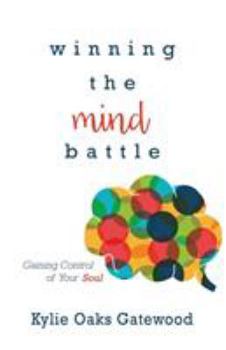 Paperback Winning the Mind Battle: Gaining Control of Your Soul Book