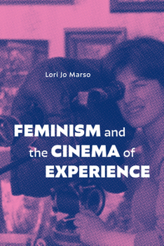 Hardcover Feminism and the Cinema of Experience Book