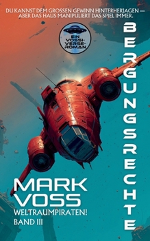 Paperback Bergungsrechte: ein Science-Fiction-Abenteuer [German] Book