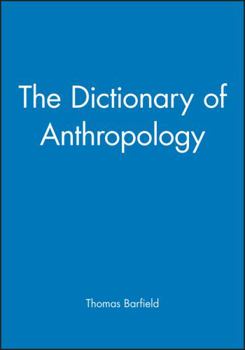 Paperback The Dictionary of Anthropology Book
