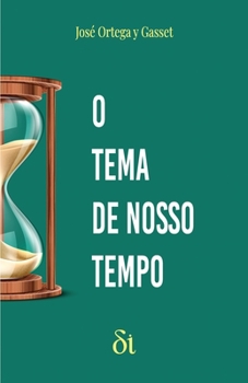 Paperback O Tema de Nosso Tempo [Portuguese] Book