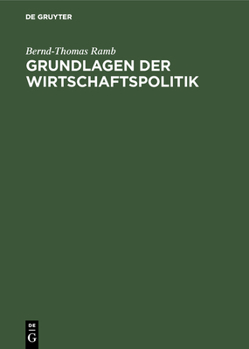 Hardcover Grundlagen Der Wirtschaftspolitik [German] Book