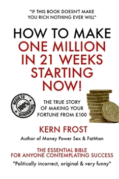 Paperback How to make a million in 21 weeks starting now Book