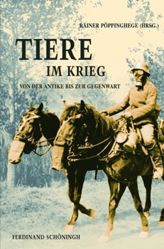 Paperback Tiere Im Krieg: Von Der Antike Bis Zur Gegenwart [German] Book