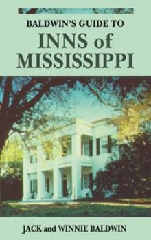 Paperback Baldwins Guide to Inns of Mississippi Book