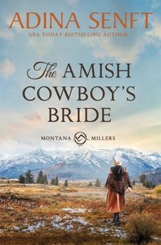 Paperback The Amish Cowboy's Bride: Montana Millers 3 Book