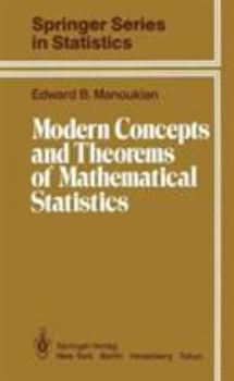 Hardcover Modern Concepts and Theorems of Mathematical Statistics (Springer Series in Statistics) Book