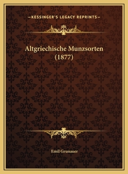 Hardcover Altgriechische Munzsorten (1877) [German] Book