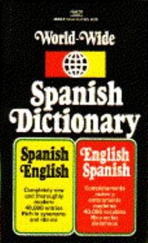 Mass Market Paperback World-Wide Spanish Dictionary: Based on Revised Fucilla Spanish Dictionary Book