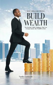 Paperback How Ordinary People Build Wealth Book