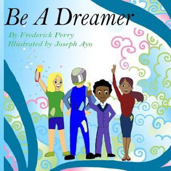 Paperback Be A Dreamer Book