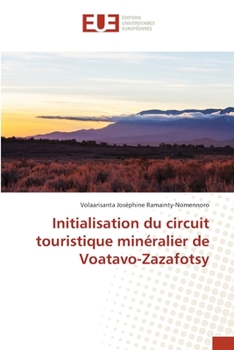 Paperback Initialisation du circuit touristique minéralier de Voatavo-Zazafotsy [French] Book
