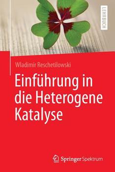 Paperback Einführung in Die Heterogene Katalyse [German] Book