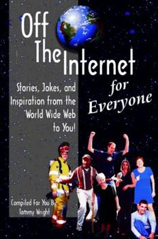 Paperback Off The Internet for Everyone (Off the Internet, 1) Book