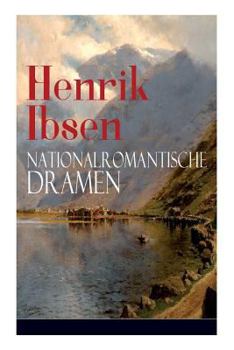 Paperback Henrik Ibsen: Nationalromantische Dramen: Frau Inger auf Östrot + Das Fest auf Solhaug (Mit Biografie des Autors) Book