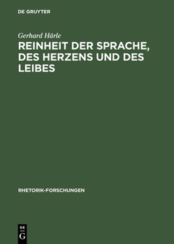 Hardcover Reinheit der Sprache, des Herzens und des Leibes [German] Book