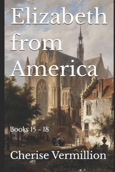 Paperback Elizabeth from America: Books 15 - 18 Book